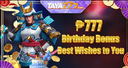 taya777 birthday bonus