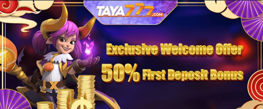Taya777 first deposit bonus